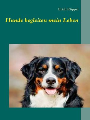 cover image of Hunde begleiten mein Leben